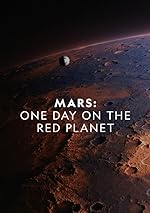 Cover image of the movie Mars: One Day on the Red Planet