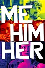 Cover image of the movie Me Him Her