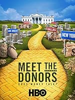 Cover image of the movie Meet the Donors: Does Money Talk?