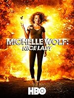 Cover image of the movie Michelle Wolf: Nice Lady