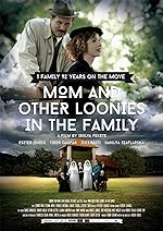 Cover image of the movie Mom and Other Loonies in the Family