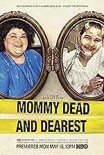 Cover image of the movie Mommy Dead and Dearest
