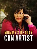 Cover image of the movie Mommy's Deadly Con Artist