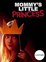 Cover image of the movie Mommy's Little Princess