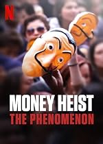 Cover image of the movie Money Heist: The Phenomenon