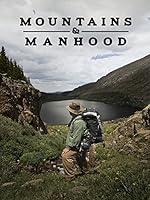 Cover image of the movie Mountains & Manhood