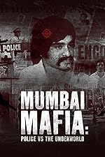 Cover image of the movie Mumbai Mafia: Police vs the Underworld