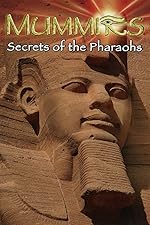 Cover image of the movie Mummies: Secrets of the Pharaohs