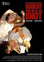 Cover image of the movie My Brother's Name Is Robert and He Is an Idiot