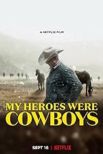 Cover image of the movie My Heroes Were Cowboys