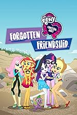 Cover image of the movie My Little Pony Equestria Girls: Forgotten Friendship