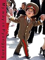 Cover image of the movie My Way in Pyongyang