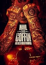 Cover image of the movie Nail in the Coffin: The Fall and Rise of Vampiro
