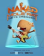 Cover image of the movie Naked Mole Rat Gets Dressed: The Underground Rock Experience