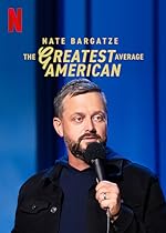 Cover image of the movie Nate Bargatze: The Greatest Average American