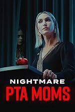 Cover image of the movie Nightmare PTA Moms