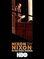 Cover image of the movie Nixon by Nixon: In His Own Words