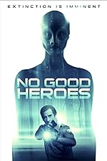 Cover image of the movie No Good Heroes