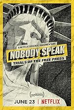 Cover image of the movie Nobody Speak: Trials of the Free Press
