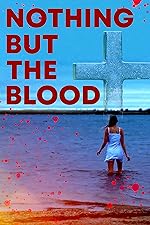 Cover image of the movie Nothing But the Blood