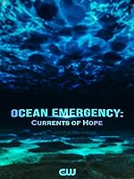 Cover image of the movie Ocean Emergency: Currents of Hope