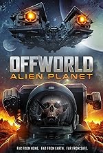 Cover image of the movie Offworld: Alien Planet