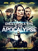 Cover image of the movie Once Upon a Time in the Apocalypse