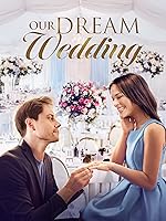 Cover image of the movie Our Dream Wedding
