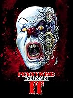Cover image of the movie Pennywise: The Story of It