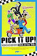 Cover image of the movie Pick It Up! - Ska in the '90s