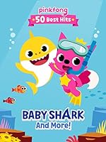 Cover image of the movie Pinkfong 50 Best Hits: Baby Shark and More