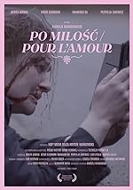 Cover image of the movie Po milosc/Pour l'amour