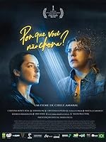 Cover image of the movie Por que Você não Chora?