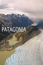 Cover image of the movie Project Acheron: Patagonia