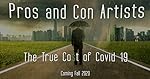 Cover image of the movie Pros and Con Artists: The True Cost of Covid 19