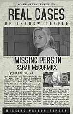 Cover image of the movie Real Cases of Shadow People: The Sarah McCormick Story