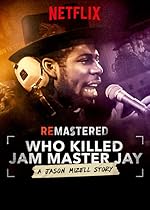 Cover image of the movie ReMastered: Who Killed Jam Master Jay?