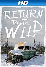Cover image of the movie Return to the Wild: The Chris McCandless Story