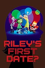 Cover image of the movie Riley's First Date?