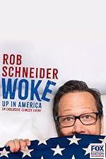 Cover image of the movie Rob Schneider: Woke Up in America