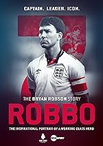 Cover image of the movie Robbo: The Bryan Robson Story