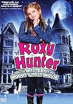 Cover image of the movie Roxy Hunter and the Mystery of the Moody Ghost