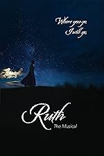 Cover image of the movie Ruth: The Musical