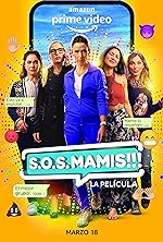 Cover image of the movie S.O.S. Mamis: La Película