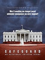 Cover image of the movie Safeguard: An Electoral College Story