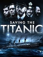 Cover image of the movie Saving the Titanic