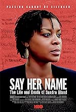 Cover image of the movie Say Her Name: The Life and Death of Sandra Bland