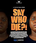 Cover image of the movie Say Who Die