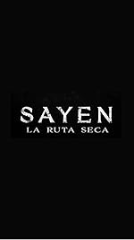Cover image of the movie Sayen: La Ruta Seca