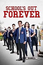 Cover image of the movie School's Out Forever